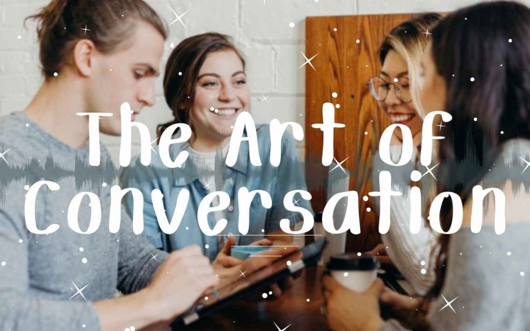 The Art of Conversation | What Kind of Person are You? | How To Communicate Better