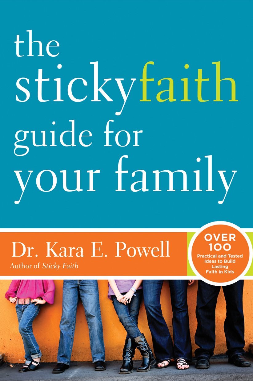 Great Books: Sticky Faith Guide For Your Family: Over 100 Practical And Tested