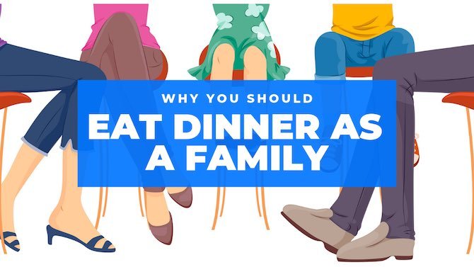 The importance of Family Dinners | Family Meals | WHY YOU SHOULD EAT DINNER AS A FAMILY |