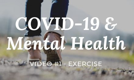 COVID-19 & Mental Health: Video #1 – Exercise daily |easy win