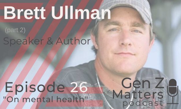 GEN Z MATTERS PODCAST: PART 2