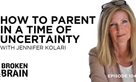 How to Parent in a Time of Uncertainty with Jennifer Kolari | Dhru Purohit Podcast