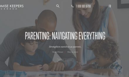 Promise Keepers Podcast – Parenting: Navigating Everything