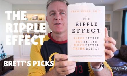 Brett’s Picks: Dr. Greg Wells | The Ripple Effect