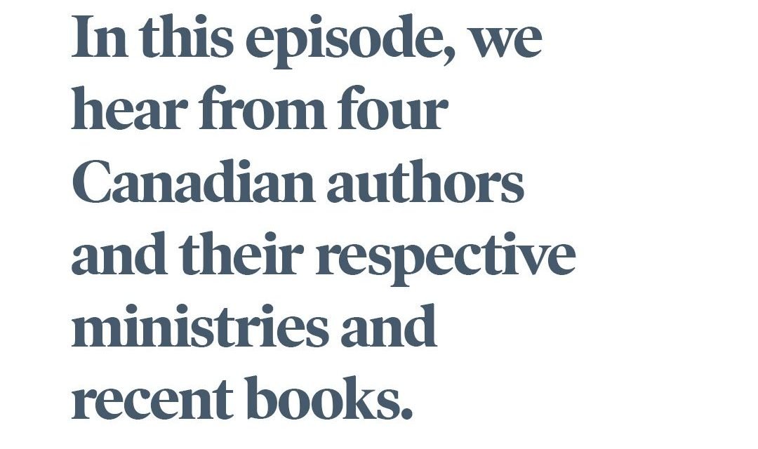Canadian Church Leaders Podcast: Canadian Authors