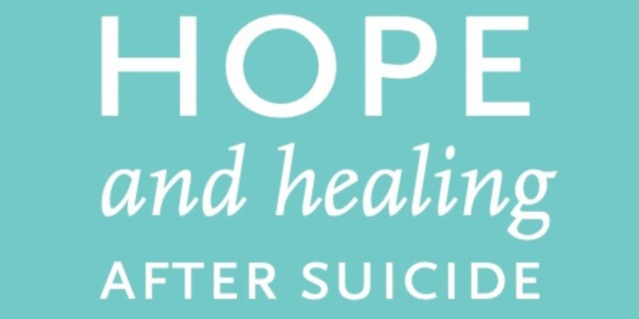 Hope and Healing after suicide – PDF- CAMH