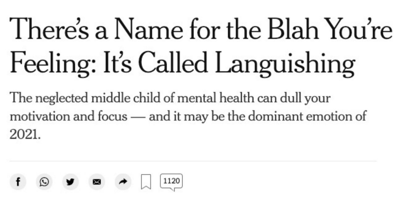 Feeling Blah? There’s a Name for the Blah You’re Feeling: It’s Called Languishing