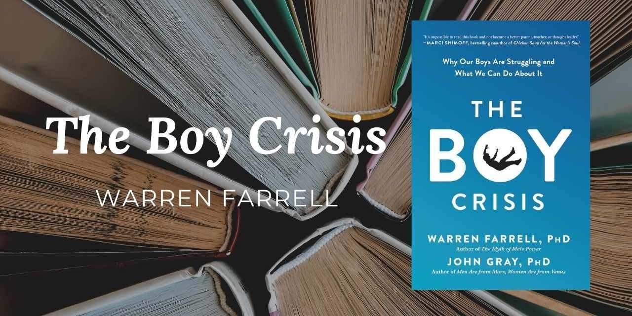 Next Read: The Boy Crisis by Warren Farrell