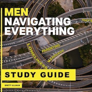 Men: Navigating Everything Video Study Guide (Small Group / Church license)