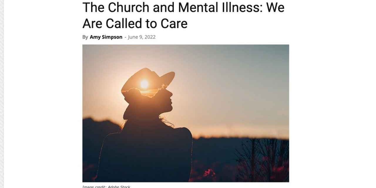 The Church and Mental Illness: We Are Called to Care