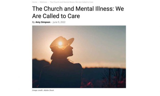 The Church and Mental Illness: We Are Called to Care