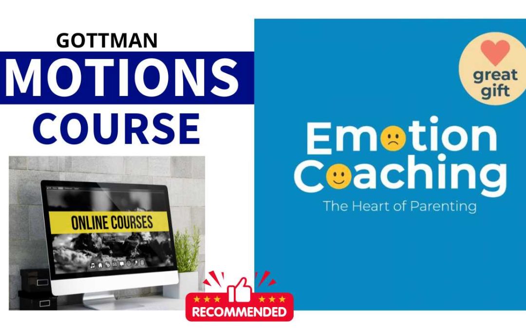 Emotion Coaching: The Heart of Parenting – Online Course: Gottman