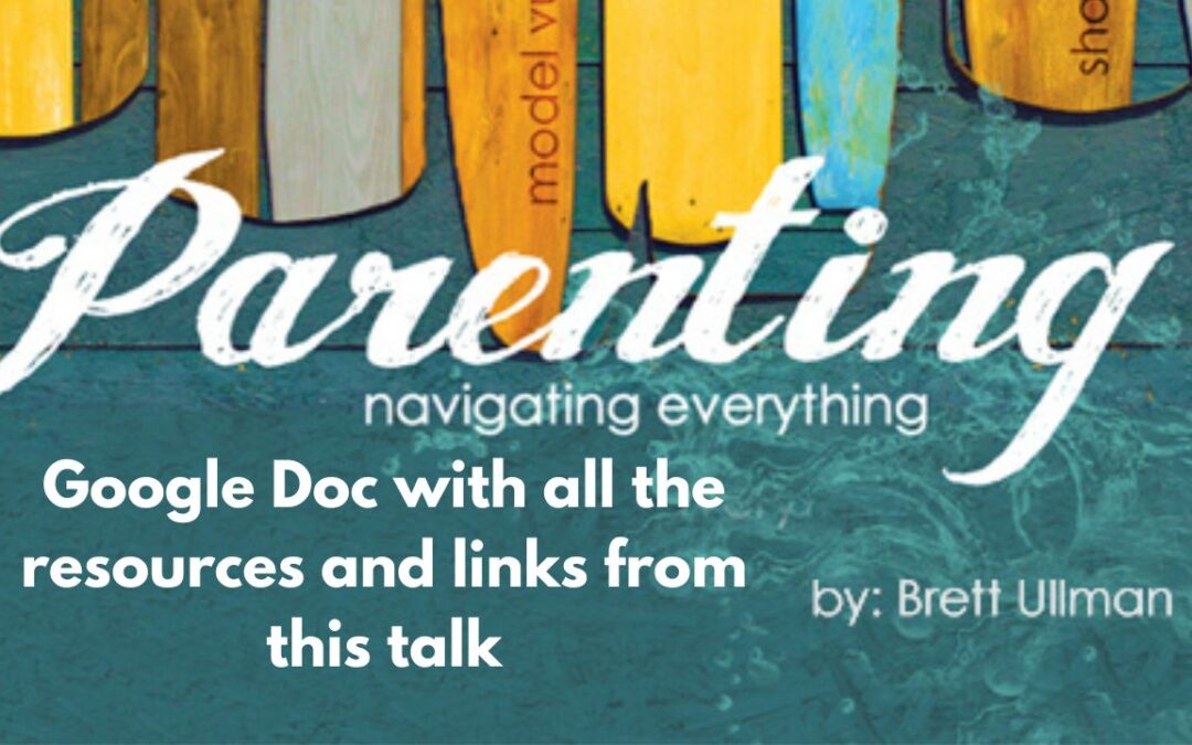 parenting: navigating everything – Take home links and resources