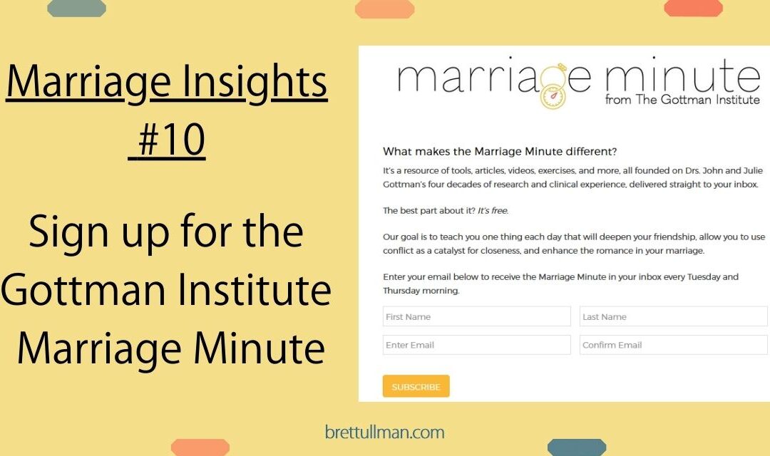 MARRIAGE INSIGHTS #10: sign up for marriage minute