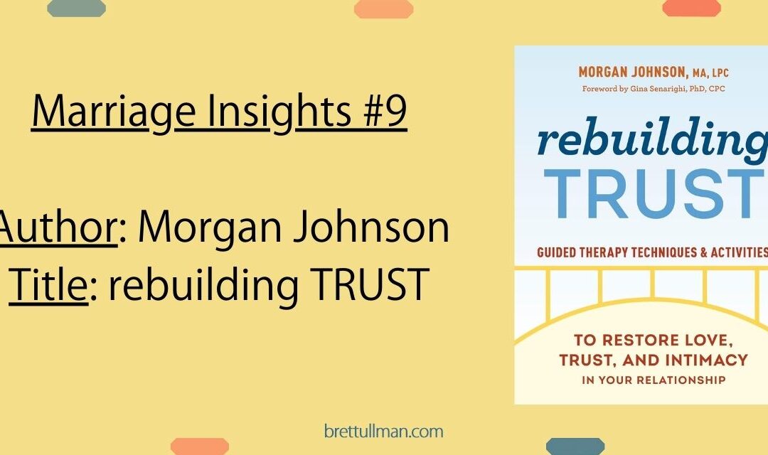 MARRIAGE INSIGHTS #9: Book Suggestion – Morgan Johnson